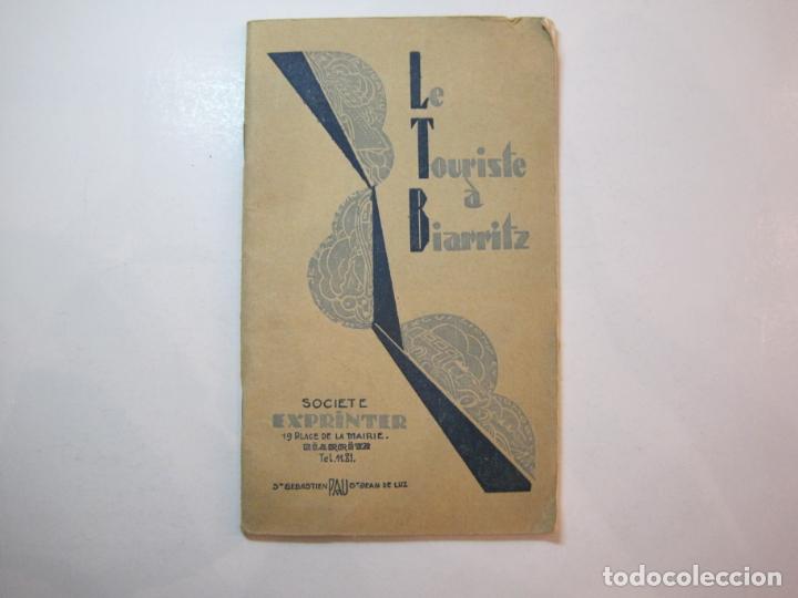 Sammelleidenschaft Andere Papierartikel: BIARRITZ-GUIA PUBLICIDAD CON FOTOGRAFIAS-LE TOURISTE A BIARRITZ-VER FOTOS-(K-2754)