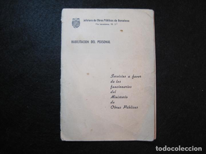 Otros art&iacute;culos de coleccionismo en papel: JEFATURA DE OBRAS PUBLICAS DE BARCELONA-HABILITACION DEL PERSONAL-VER FOTOS-(K-2787)