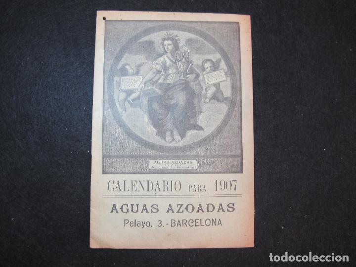 Otros art&iacute;culos de coleccionismo en papel: AGUAS AZOADAS-BARCELONA-CALENDARIO PARA 1907-VER FOTOS-(K-3009)