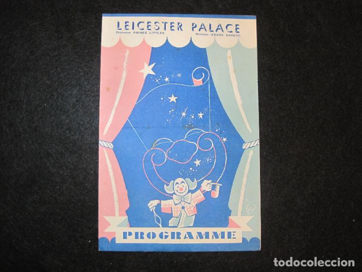 Paper Collecting Others: MAGIA-LEICESTER PALACE-PROGRAMA ANTIGUO-VER FOTOS-(K-3030)