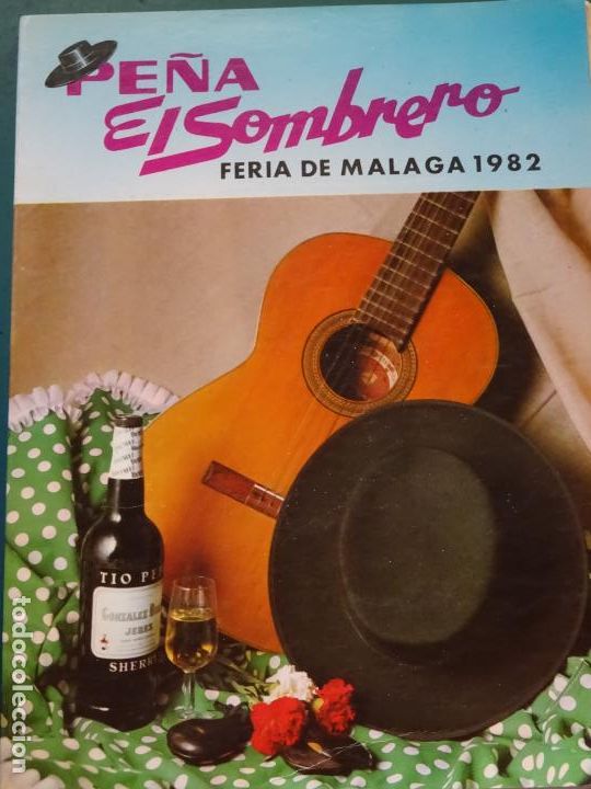 Otros Art&iacute;culos de Coleccionismo en Papel: LIBRO REVISTA DE LA PE&Ntilde;A EL SOMBRERO. A&Ntilde;O 1982 FERIA DE M&Aacute;LAGA. PUBLICIDAD FOTOS. 136P. 310GR