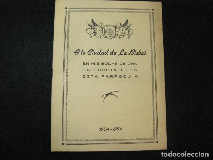 Sammelleidenschaft Andere Papierartikel: LA BISBAL-A LA CIUDAD DE LA BISBAL-JUAN ABROS MI BODAS DE ORO SACERDOTALES-VER FOTOS-(K-3253)