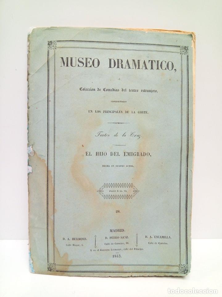 Altri oggetti di carta: BOURGEOIS, A. - El hijo del emigrado. Drama en cuatro Actos / Traducido libremente por D. A. G. Guti
