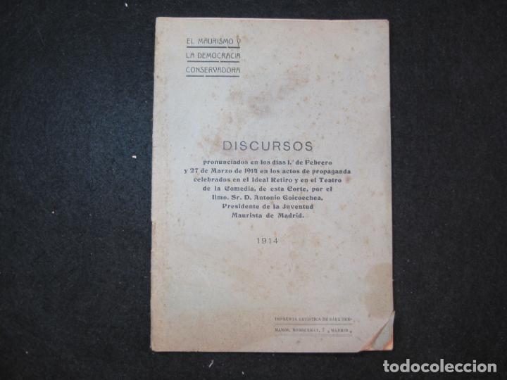 Otros art&iacute;culos de coleccionismo en papel: EL MAURISMO Y LA DEMOCRACIA CONSERVADORA-DISCURSOS-A&Ntilde;O 1914-VER FOTOS-(K-3330)