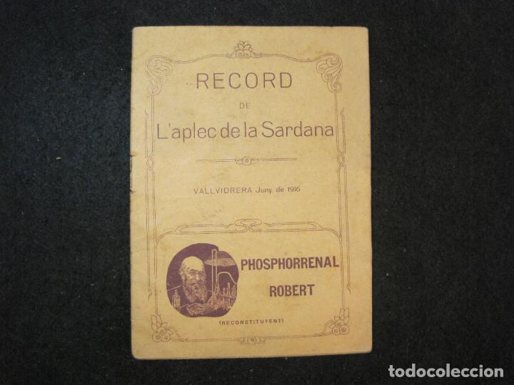 Sammelleidenschaft Andere Papierartikel: RECORD DE L'APLEC DE LA SARDANA-VALLVIDRERA JUNY 1916-VER FOTOS-(K-3331)