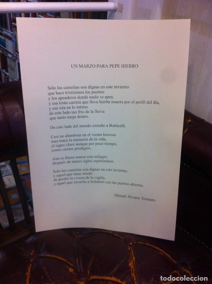 Paper Collecting Others: POEMA DE MANUEL &Aacute;LVAREZ TORNEIRO. MEDIDAS: 42 X 30Cm. HOMENAJE A JOS&Eacute; HIERRO, 1999, FERROL
