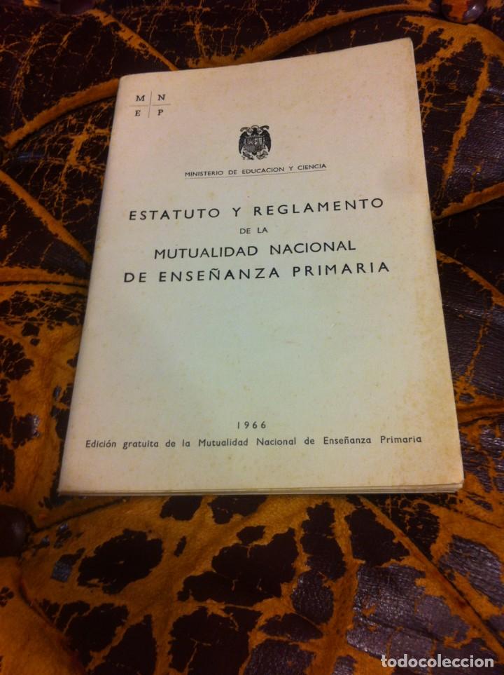 Outros artigos de papel: ESTATUTO Y REGLAMENTO DE LA MUTUALIDAD NACIONAL DE ENSE&Ntilde;ANZA PRIMARIA. 1966