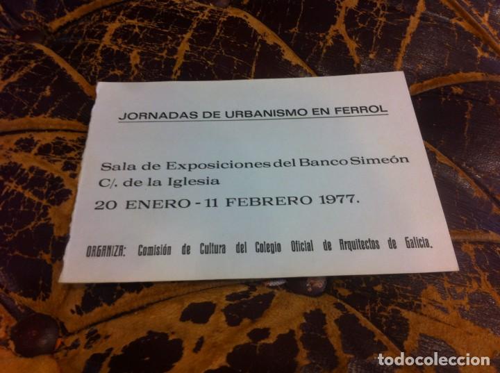 Paper Collecting Others: JORNADAS DE URBANISMO EN FERROL. 1977. MEDIDAS: 16 X 11,5CM. C.O.A.G. CARTULINA