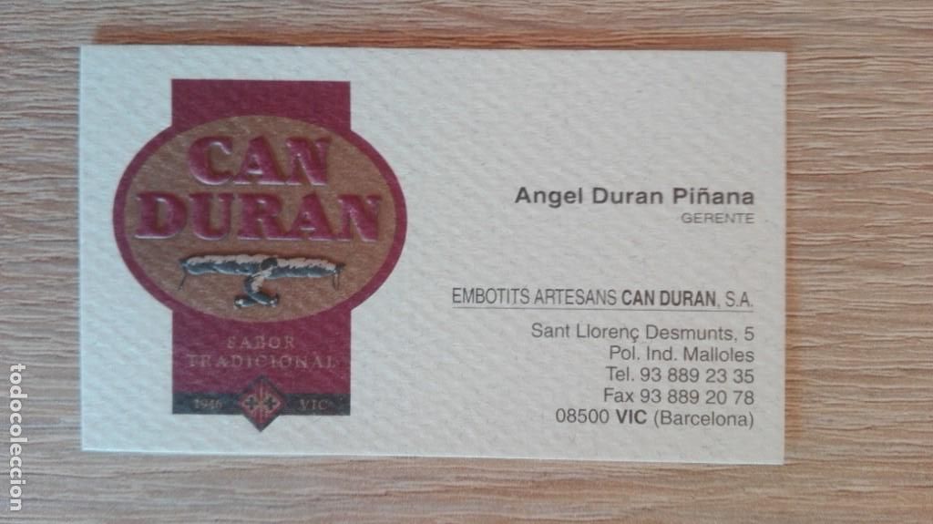 Sammelleidenschaft Andere Papierartikel: TARJETA DE VISITA DE EMBOTITS ARTESANS CAN DURAN S.A. DE VIC (BARCELONA )-GERENTE-A&Ntilde;O 1999.REPUJADA.