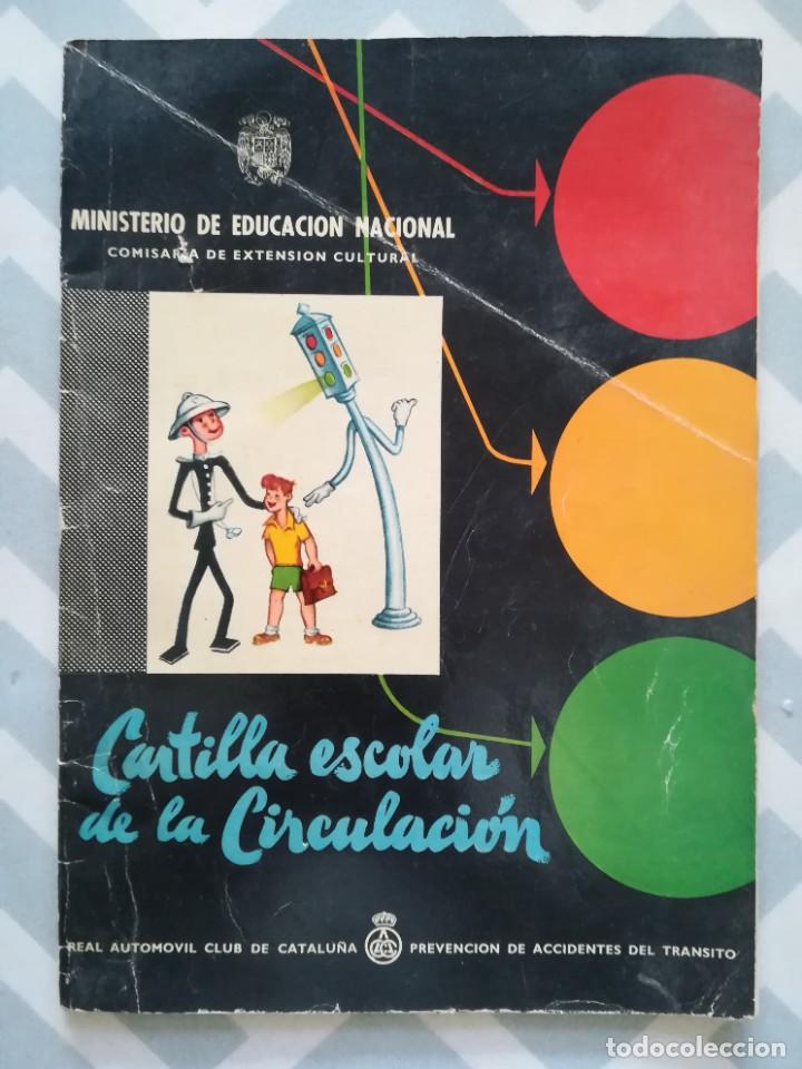 Otros art&iacute;culos de coleccionismo en papel: CARTILLA ESCOLAR DE LA CIRCULACI&Oacute;N - 1961 - MINIS. EDUCACI&Oacute;N NACIONAL~RACC - PJRB