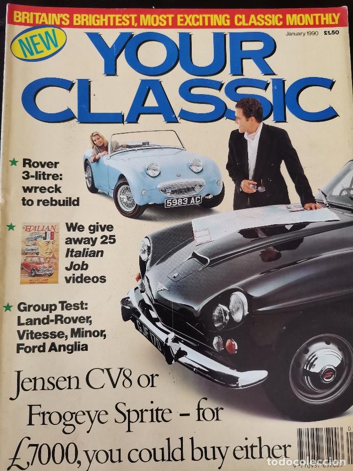 Otros art&iacute;culos de coleccionismo en papel: 1990 REVISTA YOUR CLASSIC - JENSEN CV8 - ROVER 3 LITRE - FROGEYE SPRITE