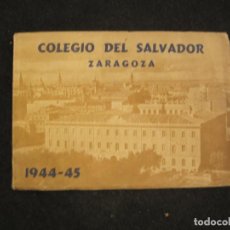 Otros Artículos de Coleccionismo en Papel: ZARAGOZA-COLEGIO DEL SALVADOR-1944 1945-VER FOTOS-(K-3594)