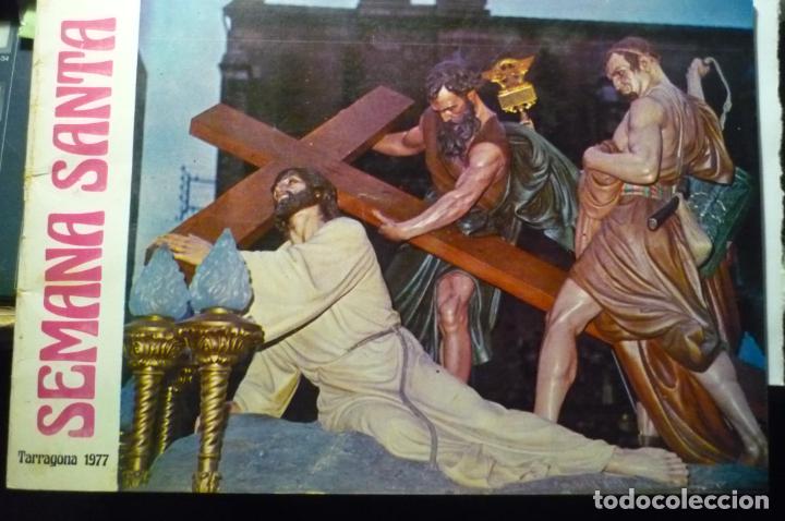 Collectionnisme Papier divers: PROGRAMA SEMANA SANTA TARRAGONA 1977-36 PA.ARTICULOS-FOTOS-PUBLICIDAD