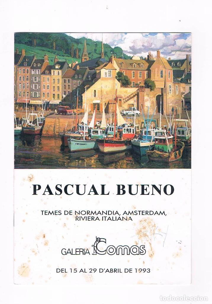 Outros artigos de papel: Folleto exposicion pintura Pascual Bueno Galeria Comas 1993 Barcelona **
