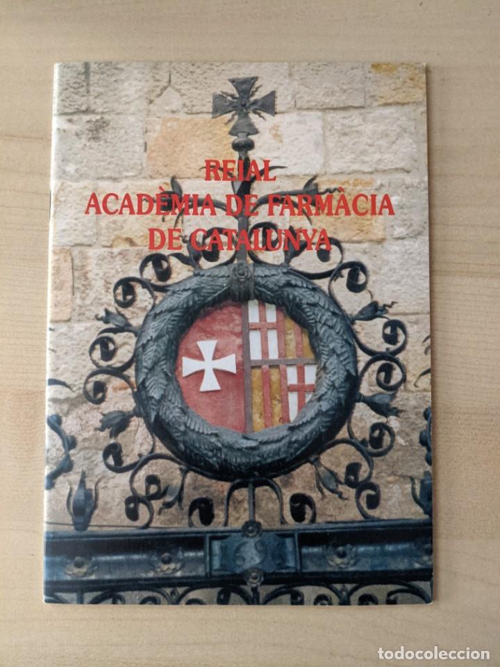 Sammelleidenschaft Andere Papierartikel: LIBRITO &rdquo;REIAL ACAD&Egrave;MIA DE FARM&Agrave;CIA DE CATALUNYA&rdquo;