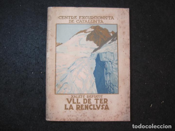 Collectionnisme Papier divers: CENTRE EXCURSIONISTA CATALUNYA-XALETS REFUGIS ULL DE TER & LA RENCLUSA-AMB FOTOS-VER FOTOS-(K-3836)