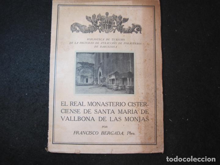 Paper Collecting Others: REAL MONASTERIO CISTERCIENSE DE SANTA MARIA DE VALLBONA DE LAS MONJAS-VER FOTOS-(K-3845)