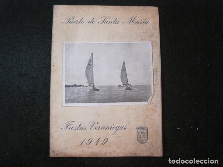 Paper Collecting Others: PUERTO DE SANTA MARIA-FIESTAS VERANIEGAS-A&Ntilde;O 1949-PROGRAMA ANTIGUO-VER FOTOS-(K-3847)