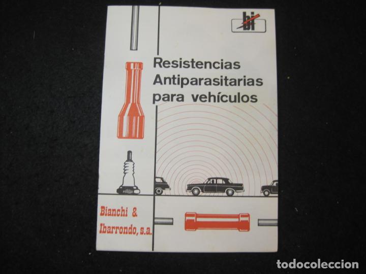 Collectionnisme Papier divers: BIANCHI & IBARRONDO S.A.-RESISTENCIAS ANTIPARASITARIAS PARA VEHICULOS-A&Ntilde;O 1967-VER FOTOS-(K-3951)