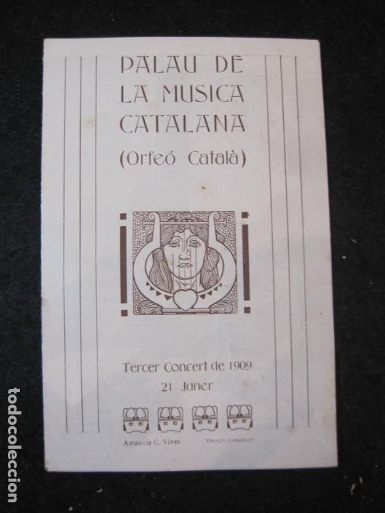 Sammelleidenschaft Andere Papierartikel: ORFEO CATALA-PALAU DE LA MUSICA-21 GENER 1909-PROGRAMA ANTIC-VER FOTOS-(K-4000)