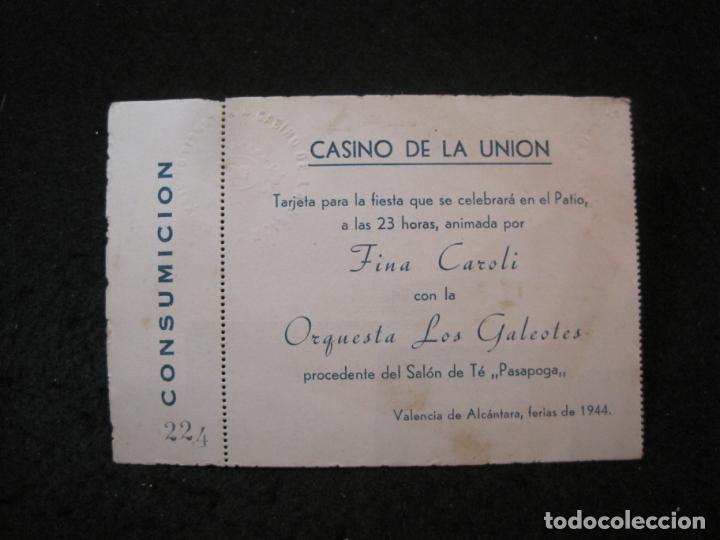 Collectionnisme Papier divers: VALENCIA DE ALCANTARA-CASINO DE LA UNION-TARJETA INVITACION FIESTA-FERIA A&Ntilde;O 1944-VER FOTOS-(83.327)