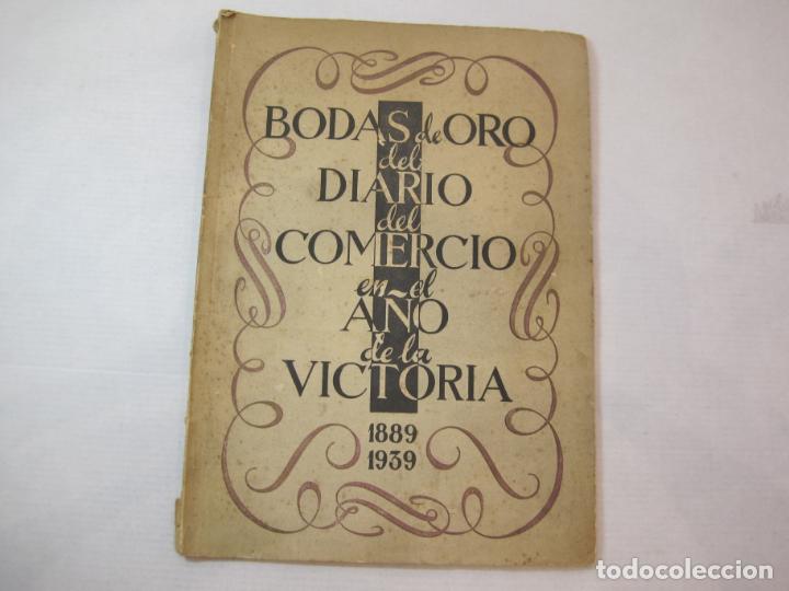 Collectionnisme Papier divers: BODAS DE ORO DEL DIARIO DEL COMERCIO-A&Ntilde;O 1939-VER FOTOS-(V-22.910)