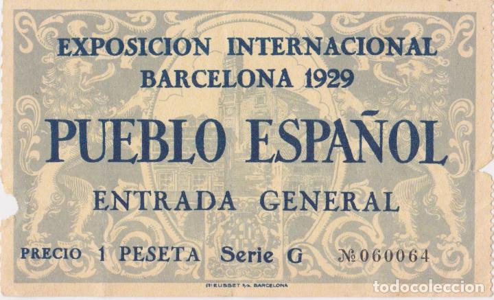 Outros artigos de papel: ENTRADA GENERAL A LA EXPOSICI&Oacute;N INTERNACIONAL BARCELONA 1929 &ndash; PUEBLO ESPA&Ntilde;OL