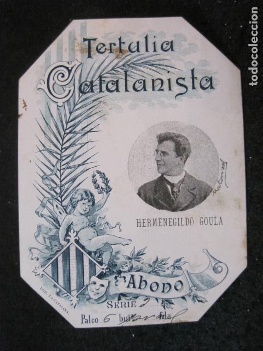 Paper Collecting Others: TERTULIA CATALANISTA-HERMENEGILDO GOULA-ABONO-VER FOTOS-(89.923)