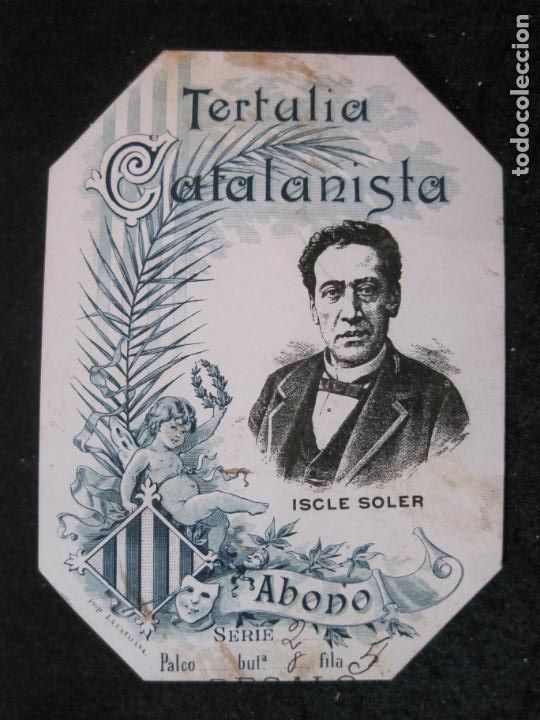 Sammelleidenschaft Andere Papierartikel: TERTULIA CATALANISTA-ISCLE SOLER-ABONO-VER FOTOS-(89.925)