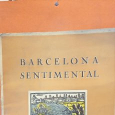 Otros Artículos de Coleccionismo en Papel: BARCELONA SENTIMENTAL. MCMXXXIX. AÑO DE LA VICTORIA. OPUSCULO Nº1.. Lote 288949708