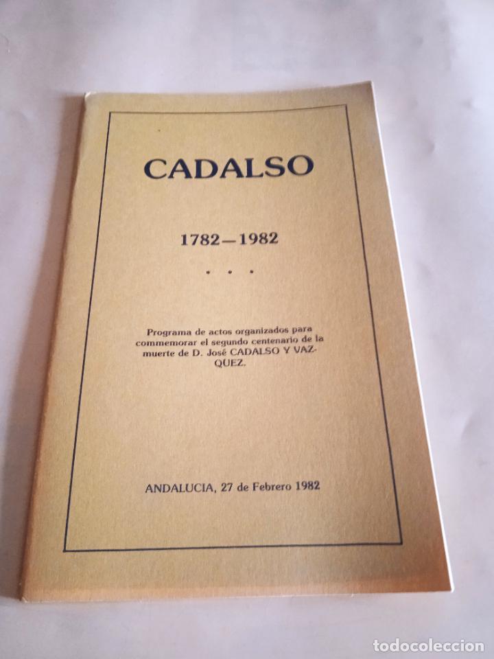Collectionnisme Papier divers: CADALSO. 1782-1982. PROGRAMA DE ACTOS ORGANIZADOS PARA CONMEMORAR EL II CENTENARIO DE SU MUERTE