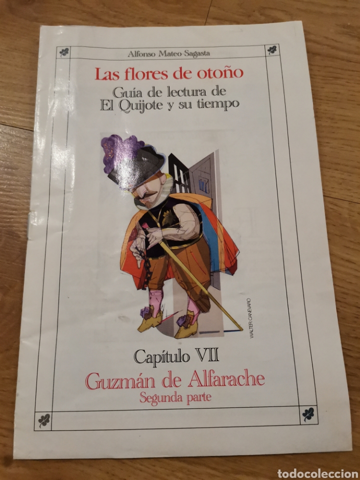 Otros art&iacute;culos de coleccionismo en papel: 1.3 las flores de oto&ntilde;o. Guia de lectura de El Quijote y su tiempo. Alfonso Mateo-Sagasta. Cap VII