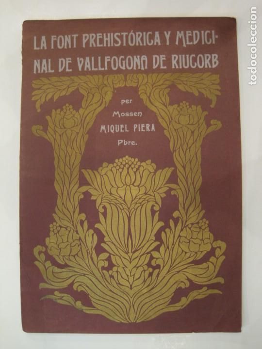 Otros Art&iacute;culos de Coleccionismo en Papel: VALLFOGONA DE RIUCORB-FONT PREHISTORICA MEDICINAL- LLIBRET-MOSSEN MIQUEL PIERA-VER FOTOS- (V-22.944)