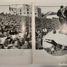 Otros Artículos de Coleccionismo en Papel: 1935 EL VI PARTIDO DE FÚTBOL FRANCIA-ESPAÑA EN CHAMARTÍN 4 PÁGINAS DE FOTOS SELECCION ESPAÑOLA