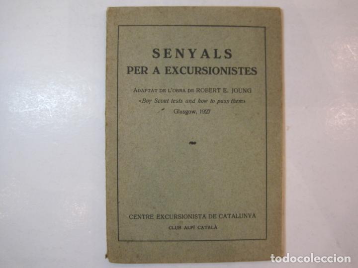 Sammelleidenschaft Andere Papierartikel: SENYALS PER A EXCURSIONISTES-CLUB ALPI CATALA-CENTRE EXCURSIONISTA CATALUNYA-VER FOTOS-(K-4538)