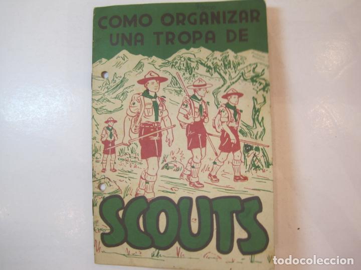 Otros art&iacute;culos de coleccionismo en papel: COMO ORGANIZAR UNA TROPA DE SCOUTS-EXPLORADORES-EDITORIAL SCOUT INTERAMERICANA-VER FOTOS-(K-4546)