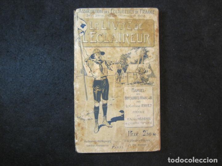 Sammelleidenschaft Andere Papierartikel: LE LIVRE DE L'ECLAIREUR-MANUEL DES BOY SCOUTS FRAN&Ccedil;AIS-A&Ntilde;O -SCOUTS-ESCULTISMO-VER FOTOS-(K-4583)