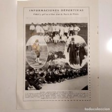 Otros Artículos de Coleccionismo en Papel: RECORTE PRENSA: 1924 FUTBOL Y GOLF EN REAL CLUB PUERTA DE HIERRO. MADRID. 2 HOJAS