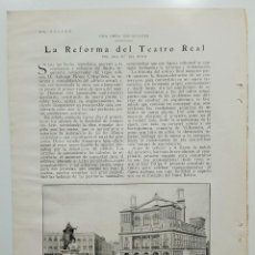 Otros Artículos de Coleccionismo en Papel: RECORTE PRENSA: 1926 MADRID. LA REFORMA DEL TEATRO REAL. JOSÉ MARÍA DEL HOYO (FLÓREZ URDAPILLETA)