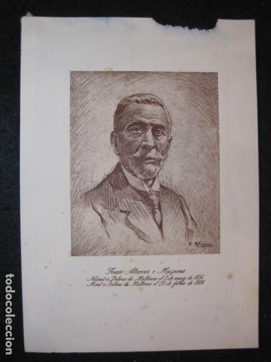 Outros artigos de papel: JOAN ALCOVER I MASPONS-NASCUT A PALMA DE MALLORCA 1854-MORT A PALMA MALLORCA 1926-VER FOTOS-(K-4689)