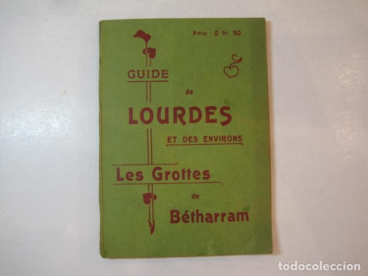 Sammelleidenschaft Andere Papierartikel: GUIDE DE LOURDES ET DES ENVIRONS-LES GROTTES DE BETHARRAM-GUIA CON FOTOGRAFIAS-VER FOTOS-(K-4695)