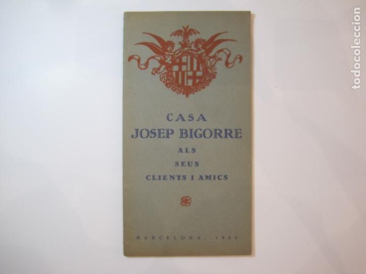 Otros art&iacute;culos de coleccionismo en papel: BARCELONA-CASA JOSEP BIGORRE ALS SEUS CLIENTS I AMICS-ANY 1932-VER FOTOS-(K-4754)