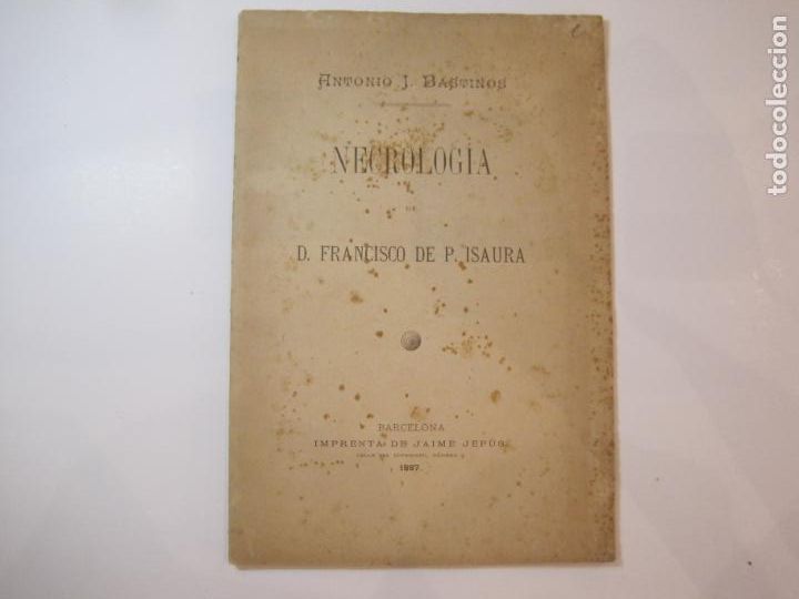 Sammelleidenschaft Andere Papierartikel: NECROLOGIA DE FRANCISCO ISAURA-ANTONIO BASTINOS-A&Ntilde;O 1887-VER FOTOS-(K-4760)