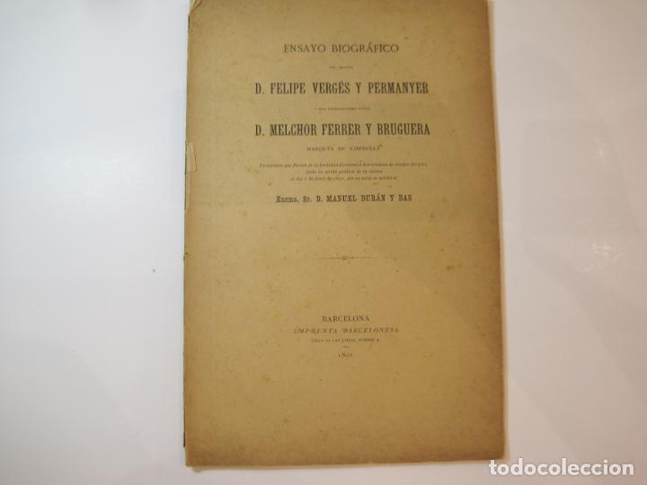 Otros art&iacute;culos de coleccionismo en papel: ENSAYO BIOGRAFICO FELIPE VERGES Y PERMANYER Y MELCHOR FERRER BRUGUERA-A&Ntilde;O 1891-VER FOTOS-(K-4765)