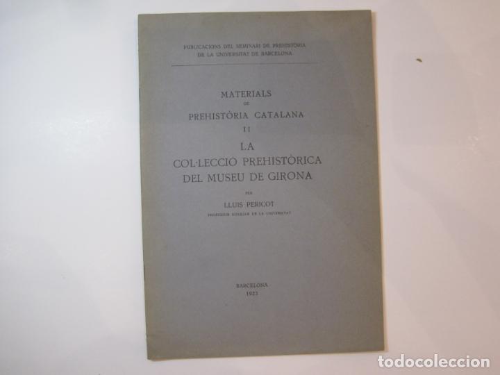 Otros Art&iacute;culos de Coleccionismo en Papel: MATERIALS DE PREHISTORIA CATALANA-COL&middot;LECCIO PREHISTORICA MUSEU GIRONA-ANY 1923-VER FOTOS-(K-4773)
