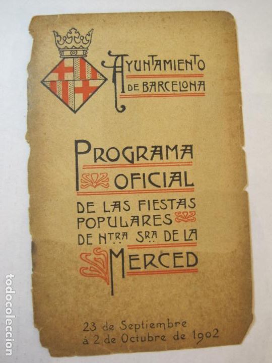 Otros art&iacute;culos de coleccionismo en papel: AYUNTAMIENTO DE BARCELONA-PROGRAMA OFICIAL FIESTAS DE LA MERCED-A&Ntilde;O 1902-VER FOTOS-(K-4821)