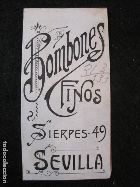 Paper Collecting Others: SEVILLA-BOMBONES FINOS-SIERPES 49-ORIGINAL PUBLICIDAD-VER FOTOS-(85.885)