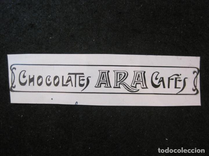 Otros art&iacute;culos de coleccionismo en papel: CHOCOLATES ARA CAFES-ORIGINAL PUBLICIDAD-VER FOTOS-(85.905)