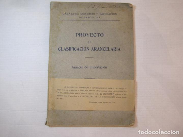 Otros art&iacute;culos de coleccionismo en papel: PROYECTO DE CLASIFICACION ARANCELARIA-ARANCEL DE IMPORTACION-A&Ntilde;O 1918-VER FOTOS-(K-4932)