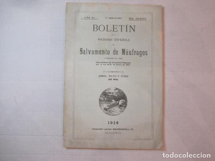 Otros art&iacute;culos de coleccionismo en papel: BOLETIN SOCIEDAD ESPA&Ntilde;OLA DE SALVAMENTO DE NAUFRAGOS-ABRIL MAYO JUNIO 1914-VER FOTOS-(K-4936)